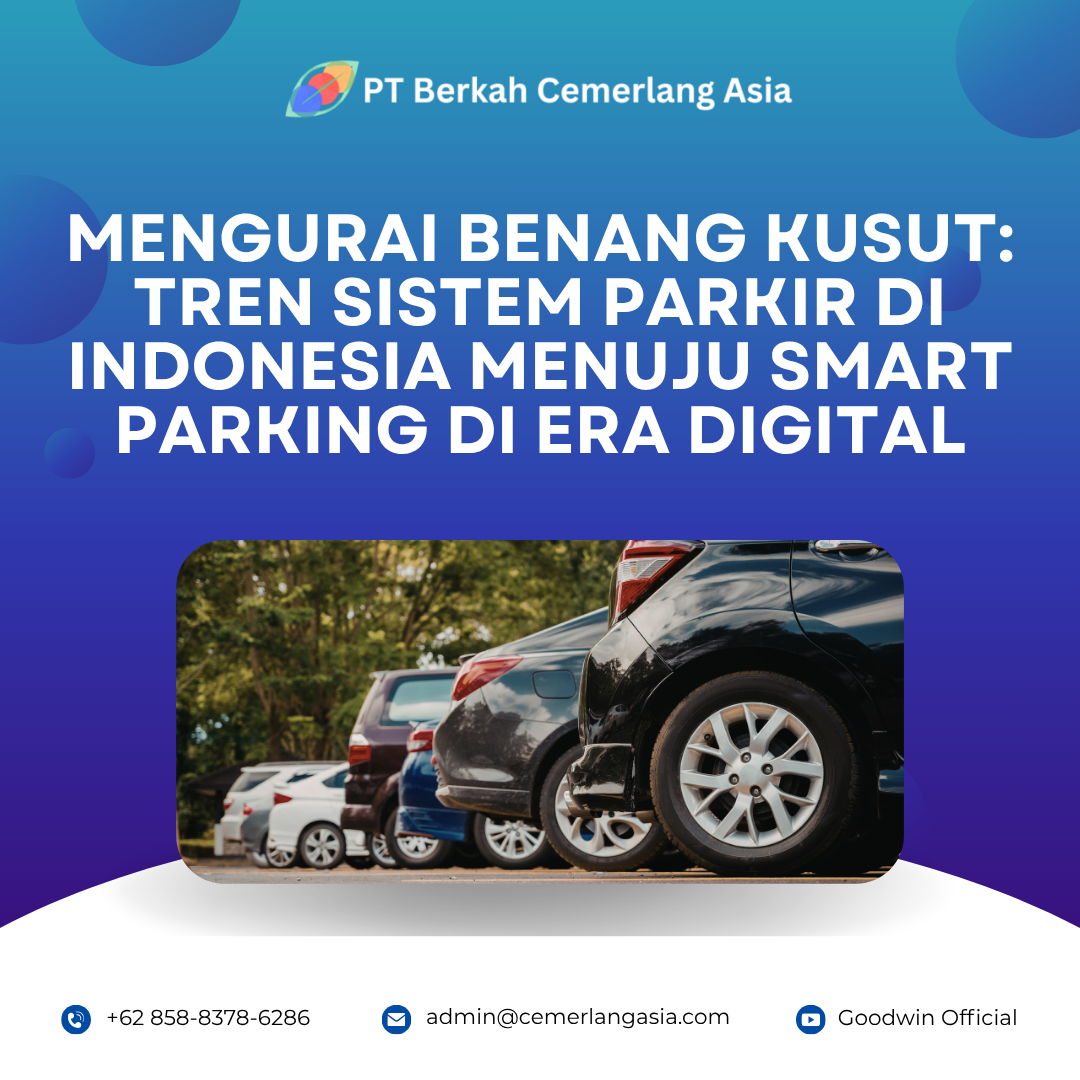 Mengurai Benang Kusut Tren Sistem Parkir di Indonesia Menuju Smart Parking di Era Digital