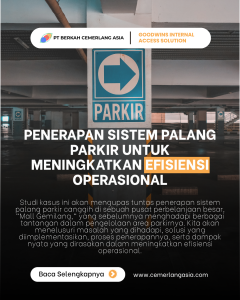 Penerapan Sistem Palang Parkir untuk Meningkatkan Efisiensi Operasional
