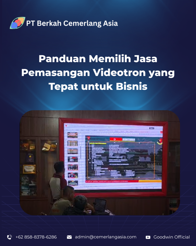 panduan-memilih-jasa-pemasangan-videotron-yang-tepat-untuk-bisnis